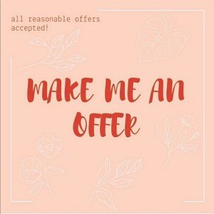 Interested in my closet items? Make me an offer !